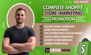 I will promote shopify store marketing, shopify store manager, increase shopify sales