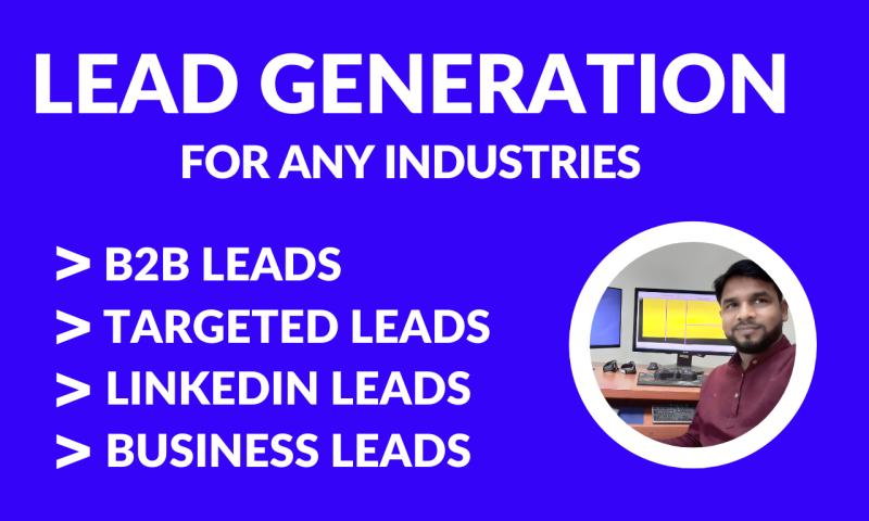 I will provide b2b lead generation for any industry within 24 hrs