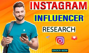 I will research Instagram influencers of your niche related