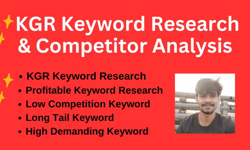 I will provide best product: KGR keyword research or competitor analysis