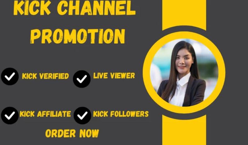 I will do superfast kick channel promotion to boost viewers and active audience