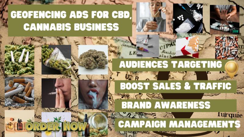 I will run geofencing ads campaign for cannabis, cbd to target new customers