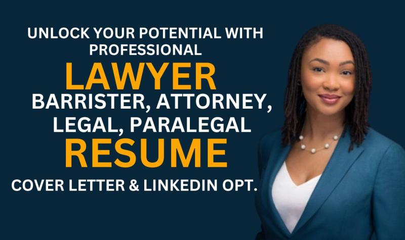 I will draft lawyer, attorney, legal, government, paralegal resume
