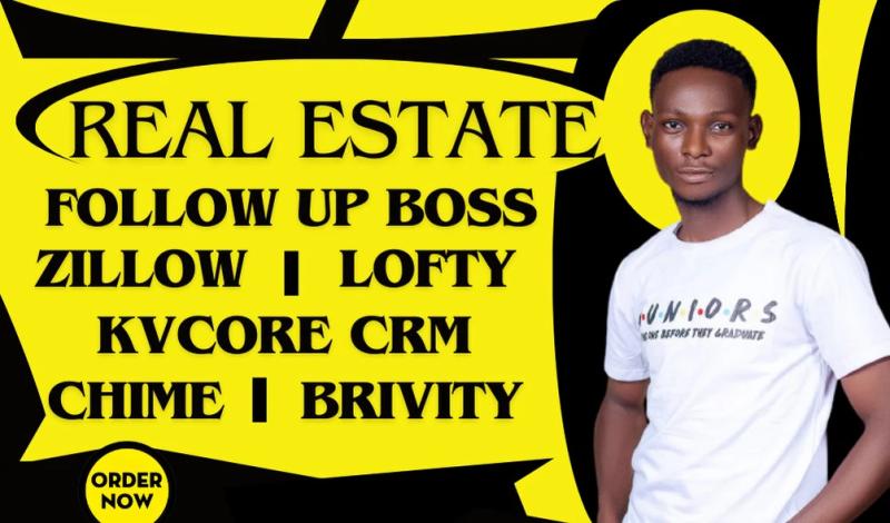 I will setup lofty, chime, kvcore website, follow up boss, kvcore campaign, wise agent