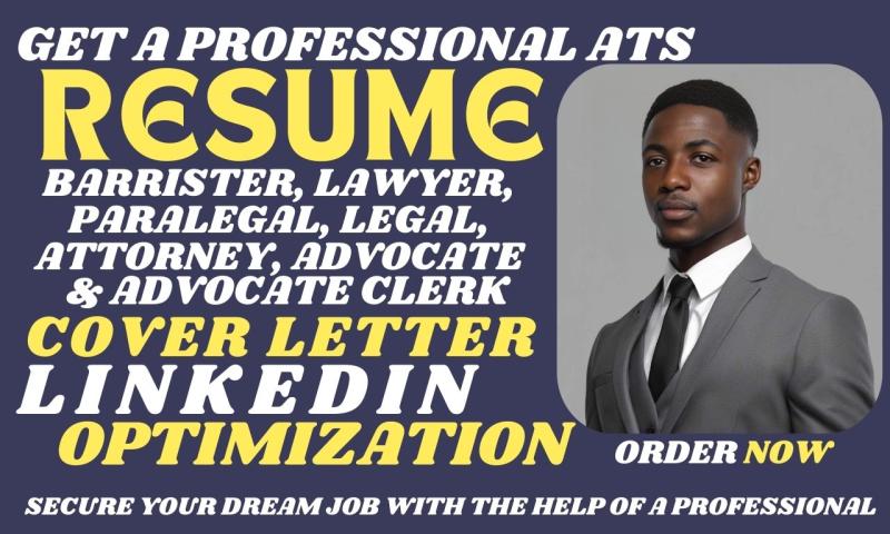 I will write legal, attorney, lawyer, barrister, and advocate clerk resume