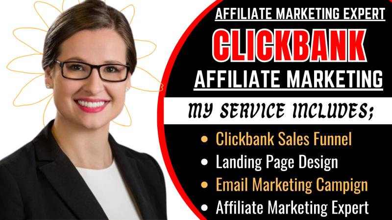 I will clickbank affiliate marketing sales funnel, affiliate clickbank link promotion
