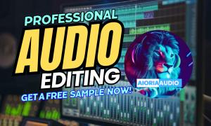 I will edit, clean, fix and improve your audio in 12hrs or less