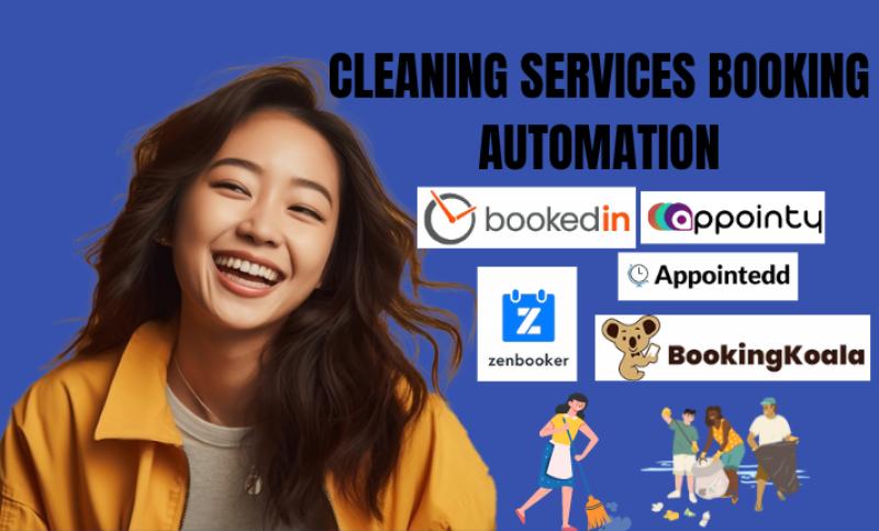 I will bookingkoala appointy bookedin appointedd zenbooker cleaning booking automation