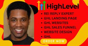 I will build ghl landingpages, ghl websites, ghl salesfunnel,rei reply, ghlexperts