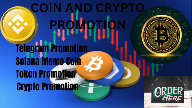 I will do promotion for your crypto coin, meme coin exchange
