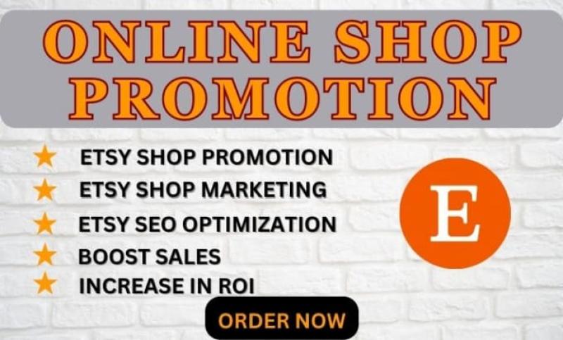 I will setup Etsy shop promotion to boost Etsy traffic and sales