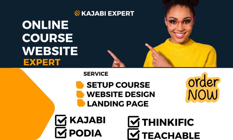 Setup Kajabi, Podia, Thinkific, Teachable Online Course Website