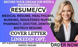 I will write healthcare registered nurse medical nursing professional resume or cv
