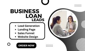 I will provide business loan leads, MCA leads, and create a business loan website