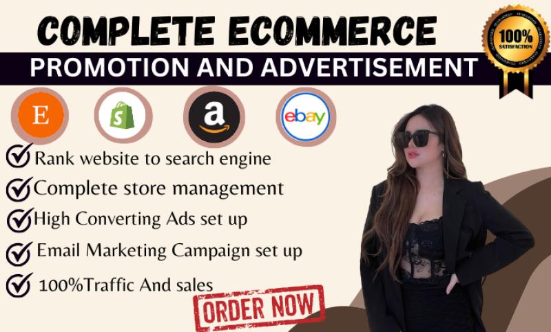 I will promote and advertise Etsy, Ebay, Amazon, and Shopify to boost your sales