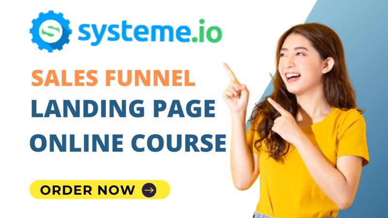 I will create Systeme IO sales funnel, landing page, Clickfunnels, Kajabi