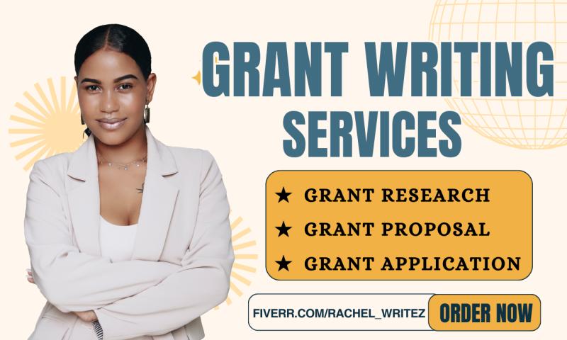 I Will Do Grant Proposal Writing, Research Grants, Business Plan, and Grant Application
