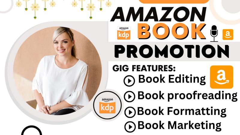 I will edit book, amazon KDP book promotion kindle self publishing format children book