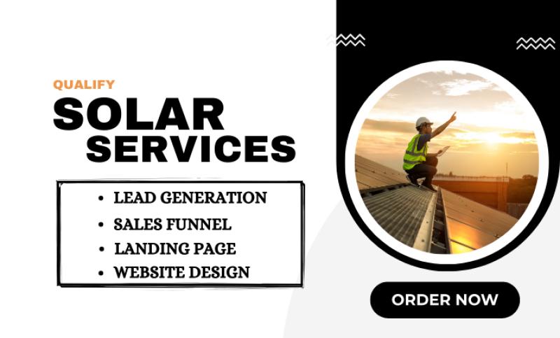 I will build a Solar Website, Generate Solar Leads, Create a Landing Page, and Enhance Your Solar Panel Sales Funnel