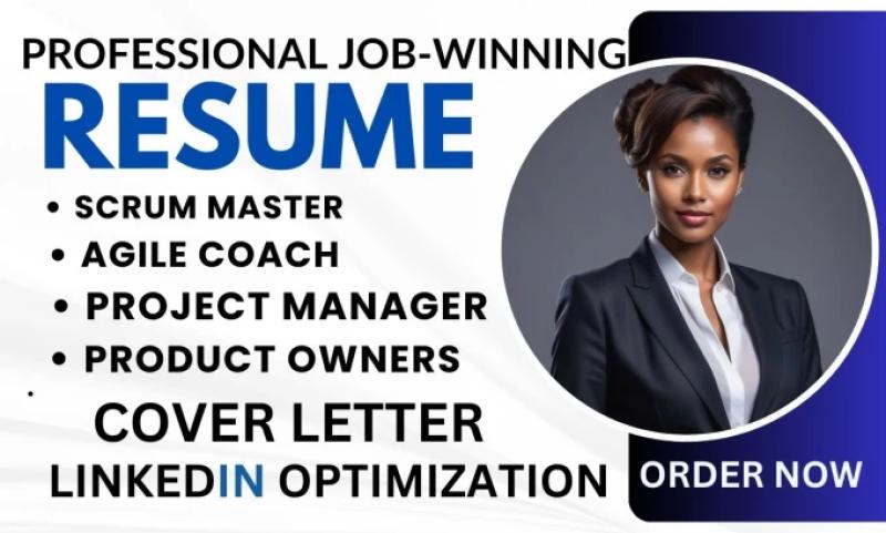I will write Scrum Master, Agile, PMP, Product Manager, and Owner Resume