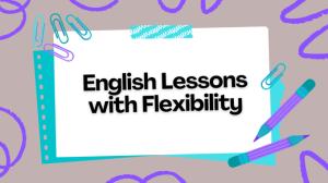 I will teach english online and customize the lesson to your needs