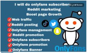 I Will Do OnlyFans Management, Page Growth, Reddit Marketing, Adult Web Link Promotion