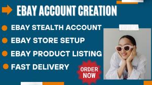 I will create stable ebay stealth account, ebay account creation