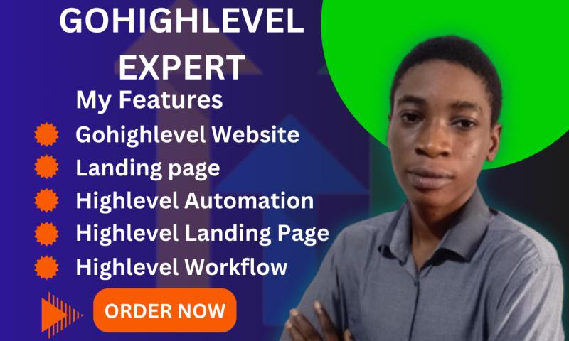 I will go high level expert, go high level automation, gohighlevel, clickfunnels, ghl