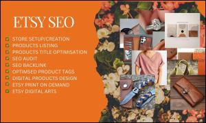 I will do etsy store setup, product listing optimisation and etsy digital products