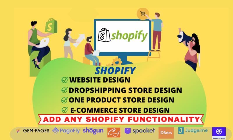 I Will Design Shopify Dropshipping Store, One Product Store, Shopify Website Design