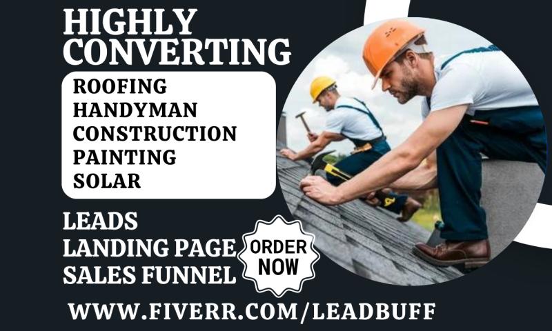 I will generate roofing handyman construction painting solar energy contractor lead