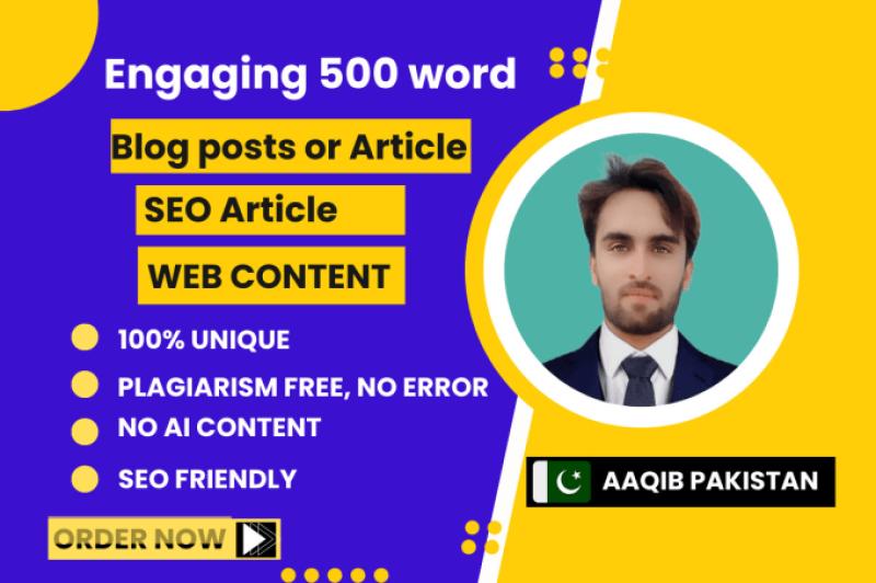 I will write engaging 500 word blog post SEO web content or article