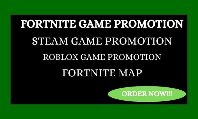 I will do fortnite game promotion, fortnite map to real organic audience
