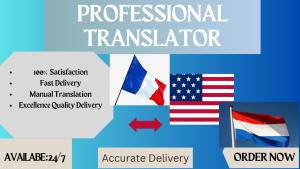 I will translate english to french and english to dutch