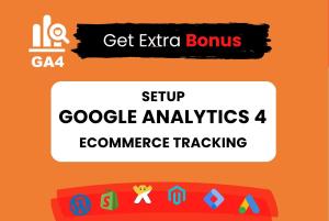 I will setup google analytics 4, ga4 ecommerce tracking, custom event tracking by GTM