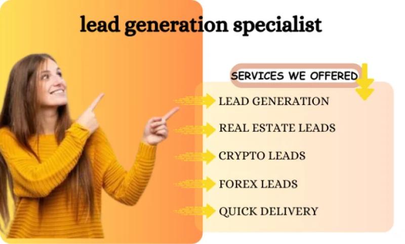 I will generate verified crypto investors leads, forex leads, dubai real estate leads