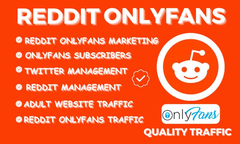 I will do onlyfans marketing adult web link promotion with reddit marketing and twitter