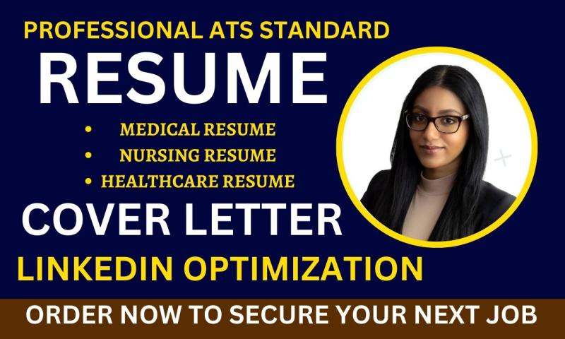 I will write a professional medical resume, nursing, healthcare, doctor, resume writing