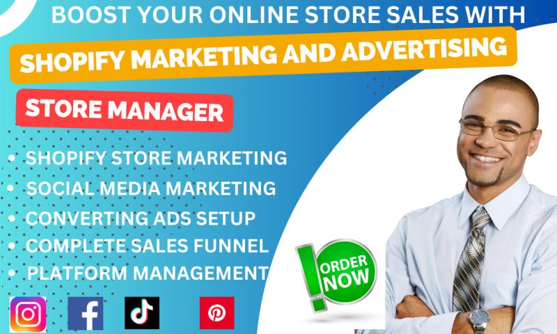 I will do Shopify sales, Shopify marketing, Shopify manager, Shopify store promotion