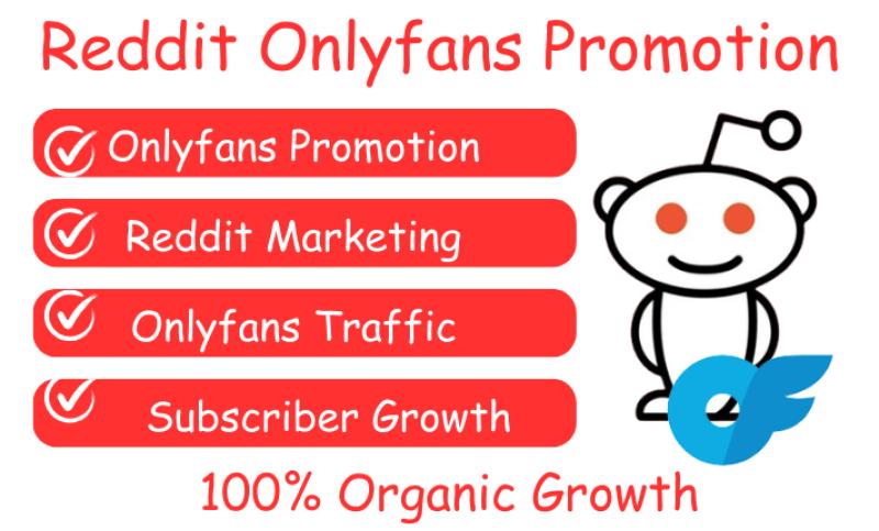 I will boost OnlyFans traffic, adult web link, Reddit promotion and management