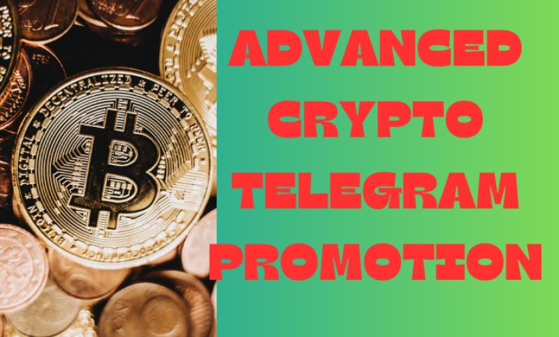 I will promote crypto token to 600 million holders on telegram groups 10x token sales