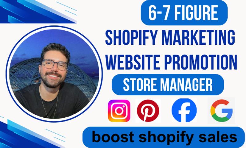 I will Shopify store promotion Shopify marketing Shopify dropshipping marketing funnel