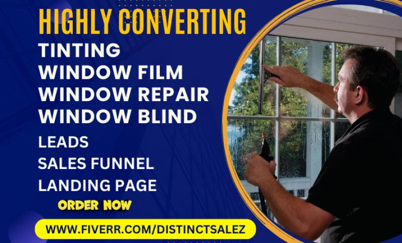 Tinting, Window Film, Blind Installation, and Window Repair Leads