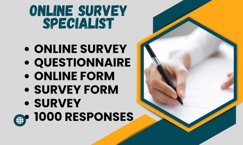 I will create customized online survey and questionnaires with up to 1000 responses