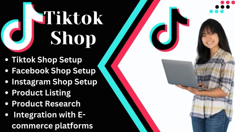 I will setup TikTok shop, US TikTok shop, UK TikTok shop, TikTok shop to Shopify