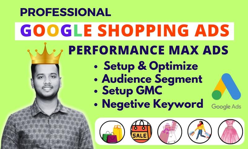 I Will Setup Manage Google Shopping Ads and Performance Max Ads Campaign