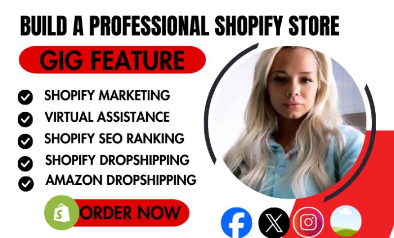 I will build complete shopify dropshipping store, shopify marketing, store management