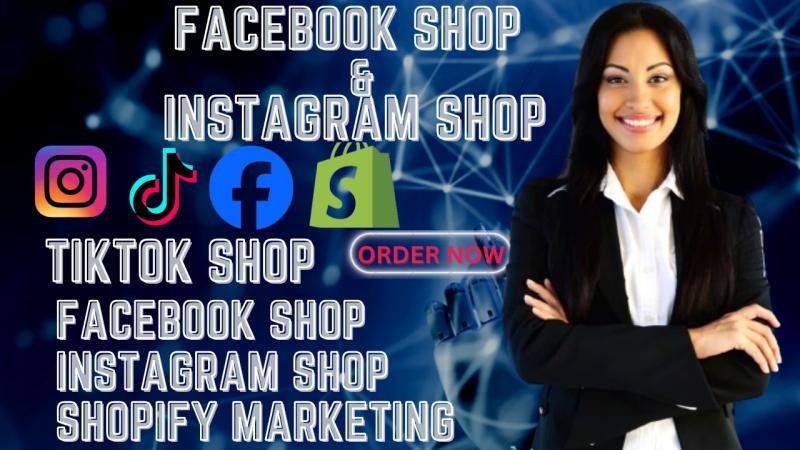 I will setup tik tok shop instagram shop facebbok shop and complete tik tok promotion