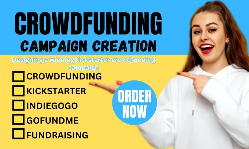 I will promote your crowdfunding campaign creation for kickstarter, indiegogo, gofundme