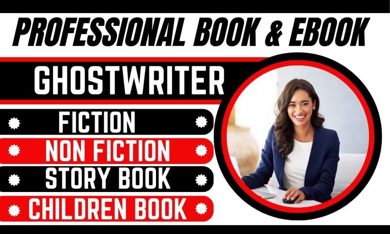I will ghostwrite fiction, nonfiction eBook, children book ghostwriter and story writer